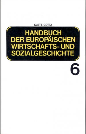 ISBN 9783129047804: Handbuch der europäischen Wirtschafts- und Sozialgeschichte / Europäische Wirtschafts- und Sozialgeschichte vom Ersten Weltkrieg bis zur Gegenwart