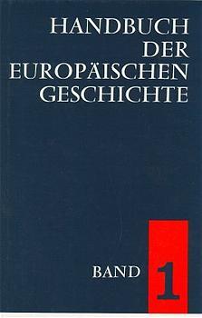 ISBN 9783129075302: Handbuch der europäischen Geschichte / Europa im Wandel von der Antike zum Mittelalter (Handbuch der europäischen Geschichte, Bd. 1)