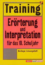 ISBN 9783129220528: Training Deutsch Aufsatz - Erörterung und Interpretation - Themenbezogene Erörterung - Textbezogene Erörterung - Beschreibung und Interpretation  von Texten - Interpretation von Gedichten - Schilderung