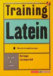 gebrauchtes Buch – Hermes, Eberhard und Gerd-Reiner Mayer – Training, Latein, Übersetzungsübungen, ab dem 4. Lernjahr