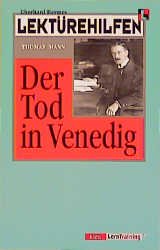 ISBN 9783129223017: Lektürehilfen Thomas Mann "Der Tod in Venedig"