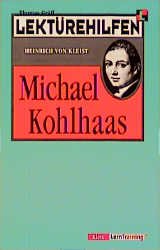 ISBN 9783129223314: Lektürehilfen Michael Kohlhaas. (Lernmaterialien): Kleist: Michael Kohlhaas