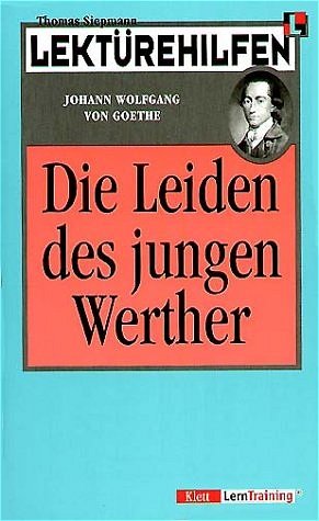 ISBN 9783129223383: Lektürehilfen Johann Wolfgang von Goethe "Die Leiden des jungen Werther"