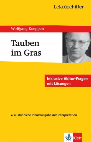 ISBN 9783129230510: Klett Lektürehilfen Wolfgang Koeppen, Tauben im Gras - für Oberstufe und Abitur