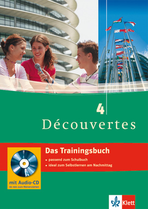 ISBN 9783129298930: Découvertes 4 - Das Trainingsbuch - 4. Lernjahr, passend zum Lehrwerk