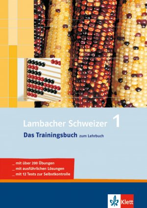 ISBN 9783129299722: Lambacher Schweizer 1 - Das Trainingsbuch zum Lehrbuch – Mathematik - passgenau zum Schulbuch üben