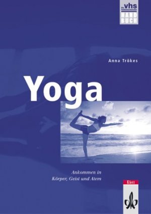 ISBN 9783129398746: Yoga : Kursbuch für Teilnehmerinnen und Teilnehmer / Handbuch (Kursleiter)