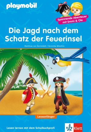 ISBN 9783129492116: PLAYMOBIL Die Jagd nach dem Schatz der Feuerinsel - Piraten - Lesen lernen - Leseanfänger