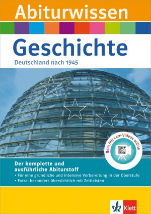 ISBN 9783129493007: Klett Abiturwissen Geschichte - Deutschland nach 1945: für Oberstufe und Abitur, mit Lern-Videos online