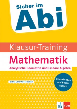 ISBN 9783129495469: Klett Klausur-Training - Mathematik Analytische Geometrie und Lineare Algebra - Intensiv üben und besser werden