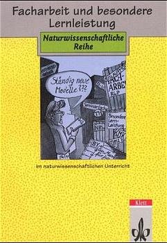 ISBN 9783129840306: Facharbeit und besondere Lernleistung – Im naturwissenschaftlichen Unterricht