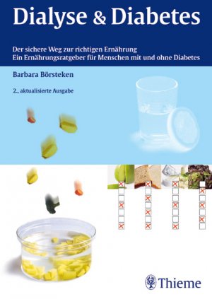 ISBN 9783131056429: Diabetes & Dialyse – Der sichere Weg zur richtigen Ernährung. Ein Ernährungsratgeber für Menschen mit und ohne Diabetes