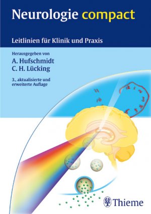 ISBN 9783131067937: Neurologie compact. Leitlinien für Klinik und Praxis Neuro- Orthopädie Intensivneurologie Schmerztherapie Begutachtungswerte Facharztprüfung Krankheitsbilder Krankheiten Syndrome Level of Evidence EBM