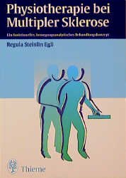 ISBN 9783131110817: Physiotherapie bei Multipler Sklerose – Funktionelles, bewegungsanalytisches Behandlungskonzept