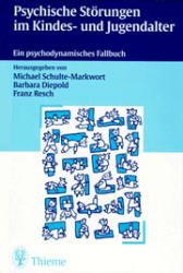 gebrauchtes Buch – Schulte-Markwort, Michael; Diepold – Psychische Störungen im Kindes- und Jugendalter. Ein psychodynamisches Fallbuch