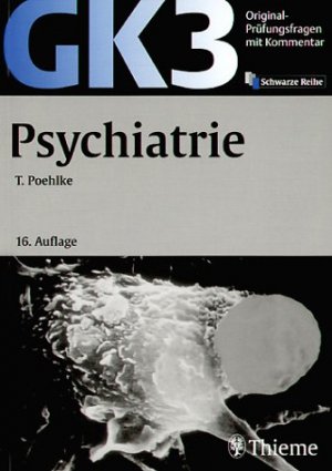 gebrauchtes Buch – T. Poehlke – GK 3 - Psychiatrie - innen leichte Gebr.-Spuren