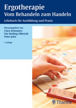 ISBN 9783131143433: Ergotherapie - Vom Behandeln zum Handeln: Lehrbuch für Ausbildung und Praxis Scheepers, Clara; Steding-Albrecht, Ute; Jehn, Peter; Brauner, Angelika; Berting-Hüneke, Christa; Betker, Waltraut and Beye