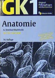 ISBN 9783131146441: Original-Prüfungsfragen mit Kommentar GK 1 (Physikum), Anatomie (GK + ÄP /Original-Prüfungsfragen mit Kommentar / Prüfungsfragen für die Ärztlichen ... nach alter und neuer Approbationsordnung)