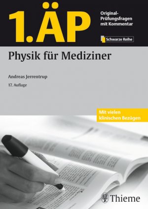 ISBN 9783131149374: 1. ÄP Physik für Mediziner Andreas Jerrentrup GK + ÄP /Original-Prüfungsfragen mit Kommentar Hammerexamen Physikum Vorklinik Prüfungsvorbereitung 1. ÄP 1. Ärztliche Prüfung Ärztliche Prüfung Aufgabens