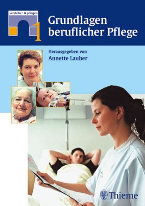 ISBN 9783131272416: Grundlagen beruflicher Pflege (Verstehen & Pflegen, Band 1)