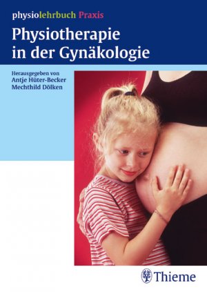 ISBN 9783131294616: Physiotherapie in der Gynäkologie