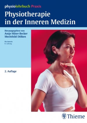 ISBN 9783131294722: Physiotherapie in der Inneren Medizin - physiolehrbuch Praxis