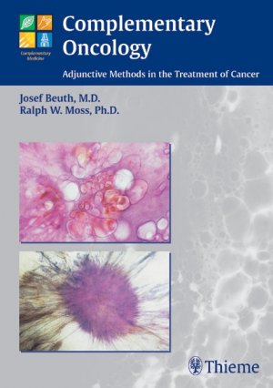 ISBN 9783131374516: Complementary Oncology – Adjunctive Methods in the Treatment of Cancer