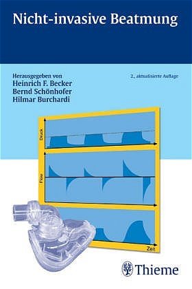 ISBN 9783131378514: Nicht-invasive Beatmung von Heinrich F. Becker (Autor), Bernd Schönhofer (Autor), Hilmar Burchardi