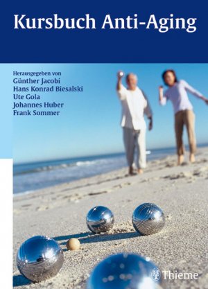 ISBN 9783131390912: Kursbuch Anti-Aging