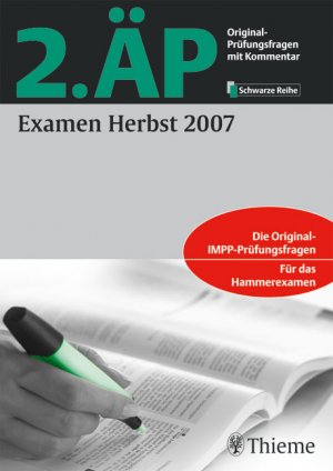 ISBN 9783131489012: 2. ÄP Examen Herbst 2007 – Original-Prüfungsfragen mit Kommentar