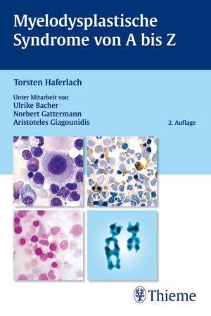 ISBN 9783131497826: Myelodysplastische Syndrome von A bis Z