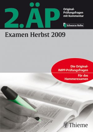 ISBN 9783131537812: 2. ÄP Examen Herbst 2009 - Original-Prüfungsfragen mit Kommentar