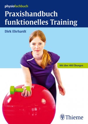 ISBN 9783131624819: Praxishandbuch funktionelles Training