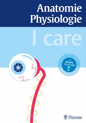 ISBN 9783131656117: I care Anatomie, Physiologie