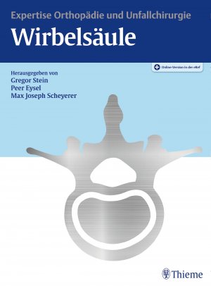 ISBN 9783132403765: Expertise Orthopädie und Unfallchirurgie Wirbelsäule