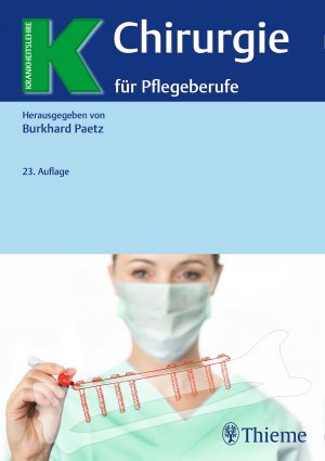 ISBN 9783132404373: Chirurgie für Pflegeberufe