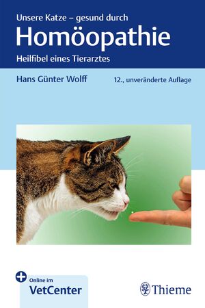 ISBN 9783132456853: Unsere Katze - gesund durch Homöopathie | Heilfibel eines Tierarztes | Hans Günter Wolff | Bundle | Mixed Media Product | 1 Taschenbuch | Deutsch | 2024 | Georg Thieme Verlag | EAN 9783132456853