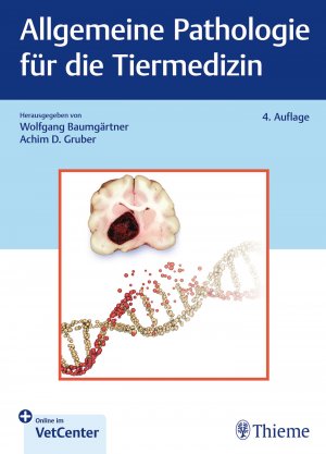 ISBN 9783132458345: Allgemeine Pathologie für die Tiermedizin