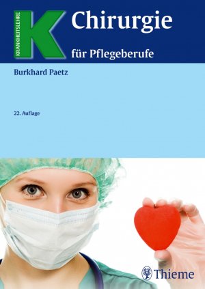 ISBN 9783133329224: Chirurgie für Pflegeberufe