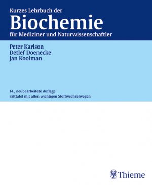 ISBN 9783133578141: Kurzes Lehrbuch der Biochemie für Mediziner und Naturwissenschaftler Karlson, Peter; Doenecke, Detlef and Koolman, Jan