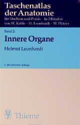 ISBN 9783134921069: Taschenatlas Anatomie. in 3 Bänden: Taschenatlas der Anatomie für Studium und Praxis, Band 2: Innere Organe Bd. 2. Innere Organe