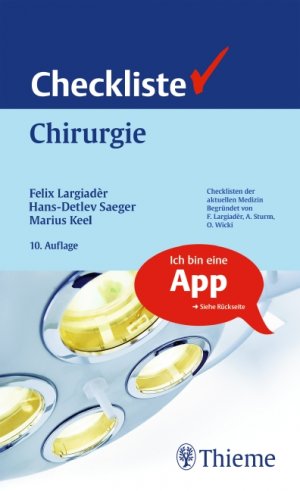 ISBN 9783135225104: Checkliste Chirurgie: Inklusive App (Checklisten Medizin) [Hardcover] Largiadèr, Felix; Keel, Marius Johann B.; Saeger, Hans-Detlev; Aigner, Franz and Bastian, Johannes Dominik