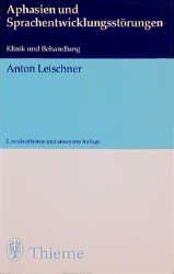 ISBN 9783135739021: Aphasien und Sprachentwicklungsstörungen