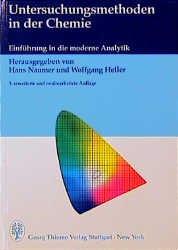 Hans Naumer (Autor), Wolfgang Heller (Autor) - Untersuchungsmethoden in der Chemie. Einfhrung in die moderne Analytik