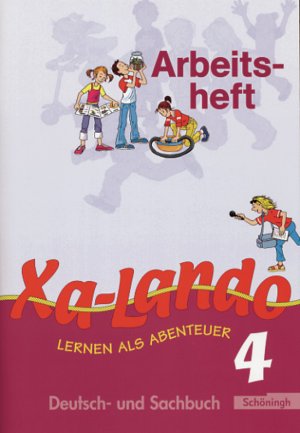 ISBN 9783140133593: Xa-Lando - Lernen als Abenteuer / Xa-Lando - Deutsch- und Sachbuch - Deutsch- und Sachbuch - Stammausgabe / Arbeitsheft 4