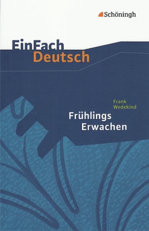 ISBN 9783140223232: EinFach Deutsch Textausgaben - Frank Wedekind: Frühlings Erwachen Gymnasiale Oberstufe