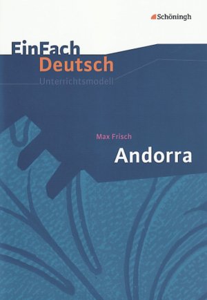 ISBN 9783140223294: EinFach Deutsch / EinFach Deutsch Unterrichtsmodelle - Unterrichtsmodelle / Max Frisch: Andorra: Klassen 8 - 10