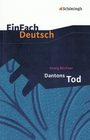 ISBN 9783140223683: EinFach Deutsch Textausgaben - Georg Büchner: Dantons Tod Ein Drama. Gymnasiale Oberstufe