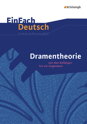 ISBN 9783140224338: Dramentheorie - von den Anfängen bis zur Gegenwart