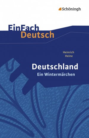 ISBN 9783140225786: EinFach Deutsch Textausgaben - Heinrich Heine: Deutschland. Ein Wintermärchen Geschrieben im Januar 1844. Gymnasiale Oberstufe